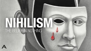 Nihilism The Belief in Nothing [upl. by Awhsoj]