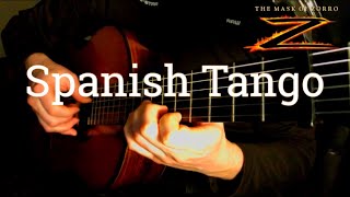 The Mask Of Zorro  Spanish Tango Arranged for Classical Guitar flamenco [upl. by Salahi]