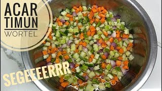 RESEP ACAR TIMUN WORTEL SEGEEERRR BGT [upl. by Willing475]