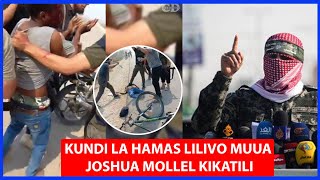 VIDEO INATISHA JINSI KUNDI LA HAMAS LILIVOMUUA KIJANA WA TANZANIA JOSHUA MOLLEL [upl. by Ahgem]