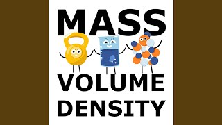 Mass Volume Density Song [upl. by Obara]