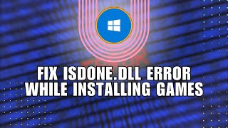 😍 TUTORIAL How to Fix ISDonedll Error While Installing Games  Tutorial   NEW UPDATE [upl. by Xel]