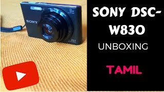 Sony DSCW830 Unboxing and Reviewதமிழ் TAMIL [upl. by Struve]