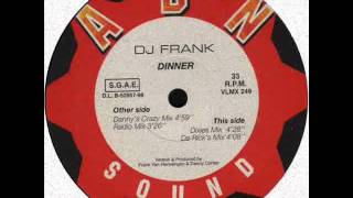 DJ FRANK  Dinner danny´s crazy mix 1998 [upl. by Irab]