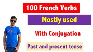 100 Most common French verbs with conjugation in Passé composé and présent de lindicatif [upl. by Nnayllehs]