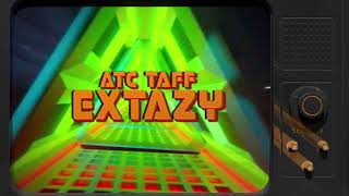 ATC Taff  EXTAZY prodAstrix amp Vertical Mode [upl. by Attebasile]