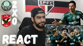 REACT  PALMEIRAS 2 X 0 AL AHLY  NÃO SEI SE O CHELSEA É FAVORITO MAIS [upl. by Fitzsimmons]