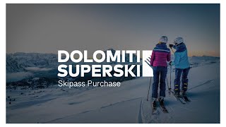 Skipass Purchase  Dolomiti Superski [upl. by Koren930]