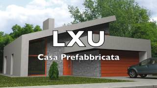 LXU casa prefabbricata [upl. by Kauppi933]