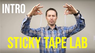 Sticky Tape Lab Introduction [upl. by Pietrek]