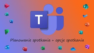 MS Teams Jak zaplanować spotkanie w kalendarzu i ustawić opcje spotkania [upl. by Odnaloy695]