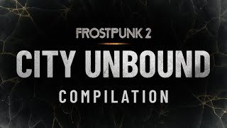 Frostpunk 2  City Unbound Compilation [upl. by Concettina]