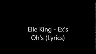 Elle King Exs Ohs Lyrics [upl. by Myles]