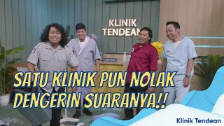 SATU KLINIK GAADA YANG MAU DENGERIN BABANG TAMVAN NYANYI SEDIH BANGET  KLINIK TENDEAN 13122 P1 [upl. by Adonis]