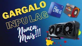 Como Retirar Gargalo e Input Lag do Processador e Placa de Vídeo Muito Fácil [upl. by Ordnagela]