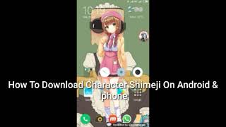 How To Download Shimeji Character For Android amp Iphone [upl. by Ariam]