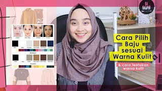 Cara Memilih Baju berdasarkan Warna Kulit amp Cara Menentukan Jenis Warna Kulit skin tone undertone [upl. by Anders]