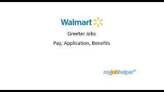 Walmart Greeter Jobs  Pay and Salary Application and Benefits [upl. by Hsakaa]