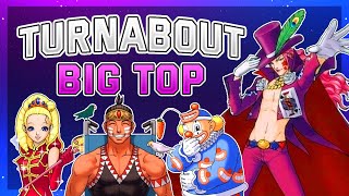 Turnabout Big Top is NOT Horrible [upl. by Minoru506]