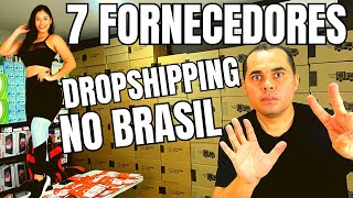 7 Fornecedores DropShipping no Brasil Comece com R230 produtos para Mercado Livre Shopee loja [upl. by Frederik927]