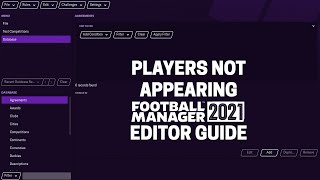 FM21 Editor Issue  Players not appearing SOLVED  Football Manager 2021 [upl. by Florrie]