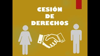 CESIÓN DE DERECHOS [upl. by Grimona]