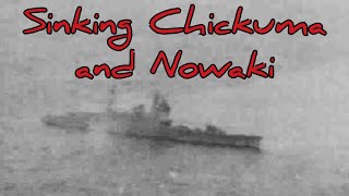 Sinking the Chikuma [upl. by Shorter]