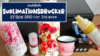 Sublimationsdrucker für Zuhause  Der Epson 2810 einfach erklärt [upl. by Obe]