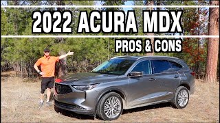 Pros and Cons 2022 Acura MDX on Everyman Driver [upl. by Drofyar]