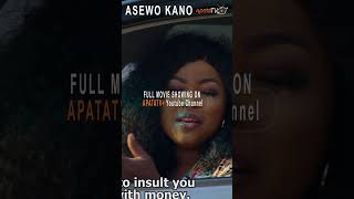 Asewo Kano Yoruba Movie 2024  Official Trailer  Showing Tomorrow Monday 28th October On ApataTV [upl. by Ettezzus]