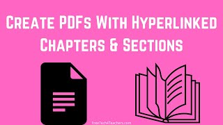 How to Create a PDF With Hyperlinked Chapters and Sections [upl. by Psyche]