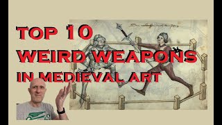 Top 10 Weird Medieval Weapons [upl. by Bridgette]