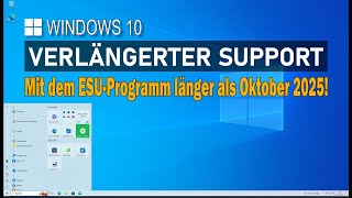 Windows 10 verlängerter Support auch für Privatanwender Der Preis ist günstiger als gedacht [upl. by Mannuela]