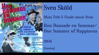 Sven Sköld Hon Dansade en Sommar  One Summer of Happiness 1951 [upl. by Yekram]