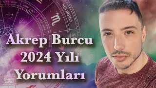 AKREP BURCUNU 2024 YILINDA NELER BEKLİYOR [upl. by Normie938]