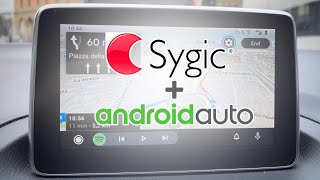 Navigatore SYGIC arriva su ANDROID AUTO la prova [upl. by Kampmann]