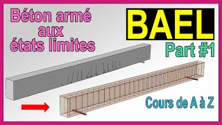 Béton armé aux états limites BAEL  Partie 1 [upl. by Reisman]