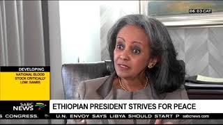 Ethiopian president strives for peace [upl. by Howie]