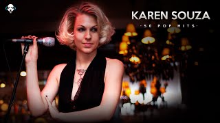 Karen Souza  My Favorite Covers  50 Pop Hits [upl. by Kipp]