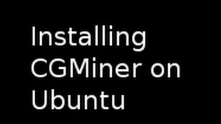 How to Setup CGMiner for Ubuntu Gridseed Support [upl. by Noseimaj]