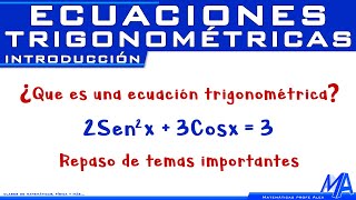 Ecuaciones trigonométricas  Introducción [upl. by Ecahc]