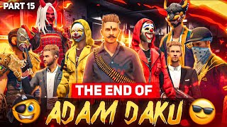 The End of Adam Daku Season 3 Part 15 💫 [upl. by Saied330]