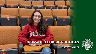 Alumni Stories Ayla TaylorRobichaud 21  Griswold Public Schools [upl. by Akemit866]