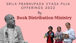 Srila Prabhupada Vyasa Puja Offering by ISKCON Book Distribution Ministry [upl. by Themis]