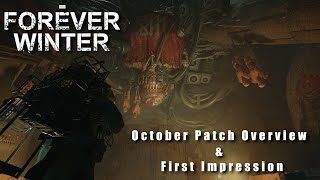 October Patch Overview amp First Impressions  The Forever Winter [upl. by Nnitsuj]