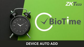 BioTime 8 Auto Add Device [upl. by Arianne]