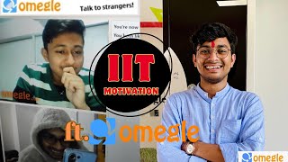 😡MotivatingScolding JEE Aspirants on OMEGLE 😭 ft IIT Delhi Students [upl. by Ahsilahk]