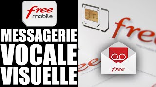 TUTO Free Mobile  activer la messagerie vocale visuelle [upl. by Hourigan]