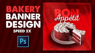 How to design Bakery Banner for Social Media in Photoshop Speed Art [upl. by Blockus]