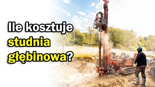 Ile kosztuje studnia głębinowa Wiercenie studni cena za metr [upl. by Elwood]